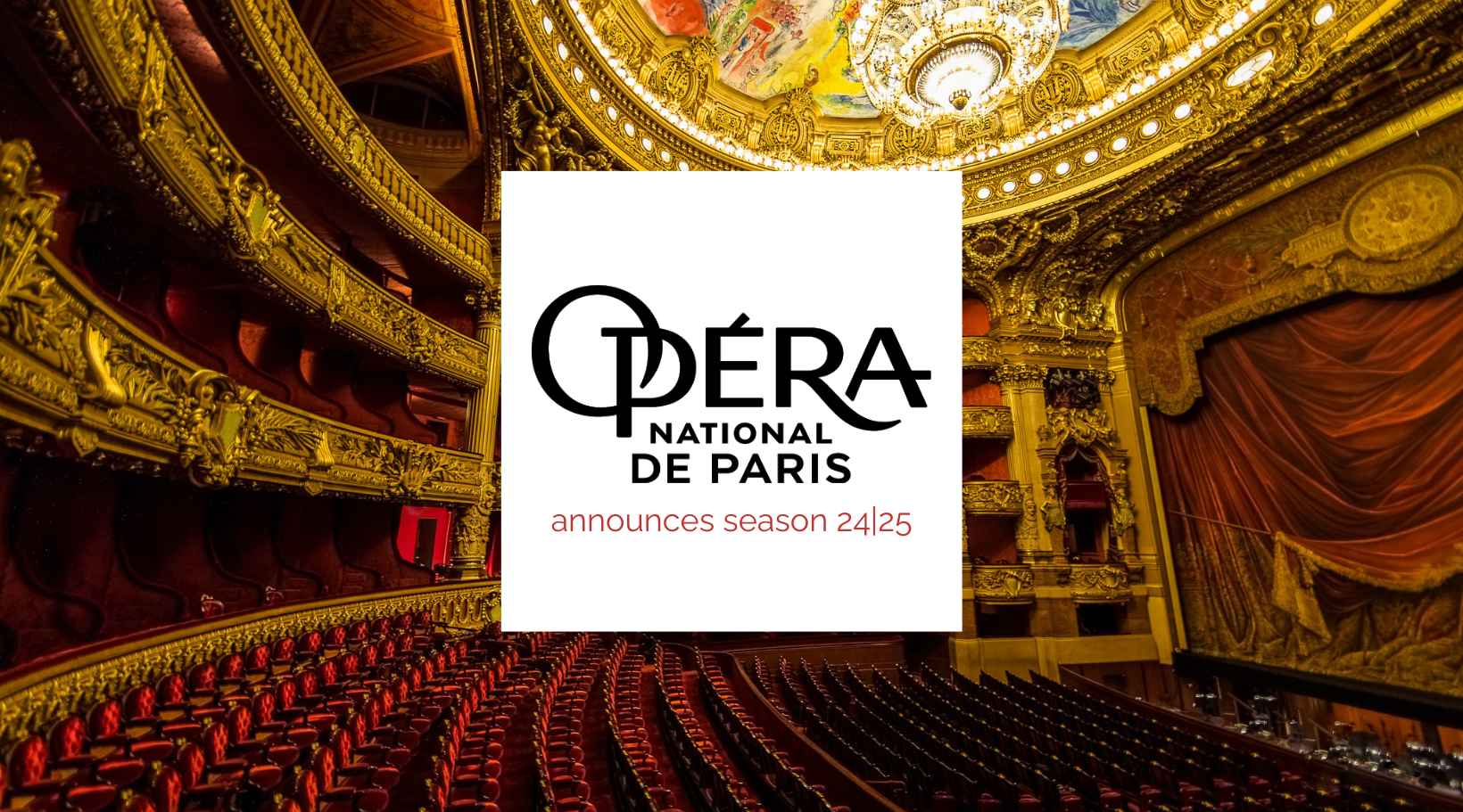 Highlights of the Opéra National de Paris' 2024-25 Season