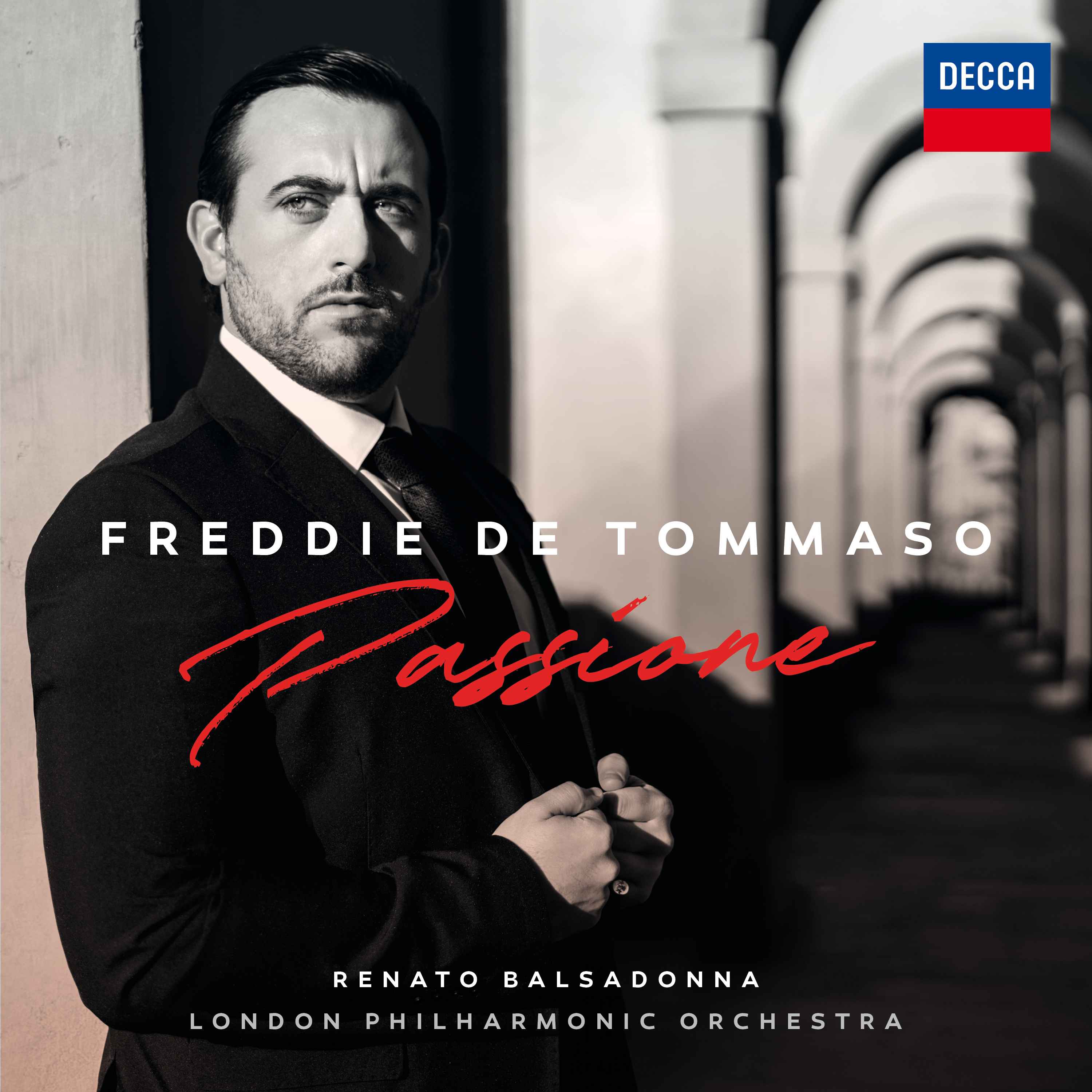 Renato in Passione - Decca Classics, Recorded with the London Philharmonic Orchestra, Featuring Vocals by Freddie De Tommaso