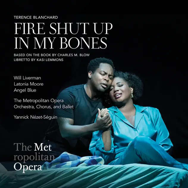 Latonia in Blanchard: Fire Shut Up in My Bones (Recorded Live at the Met)