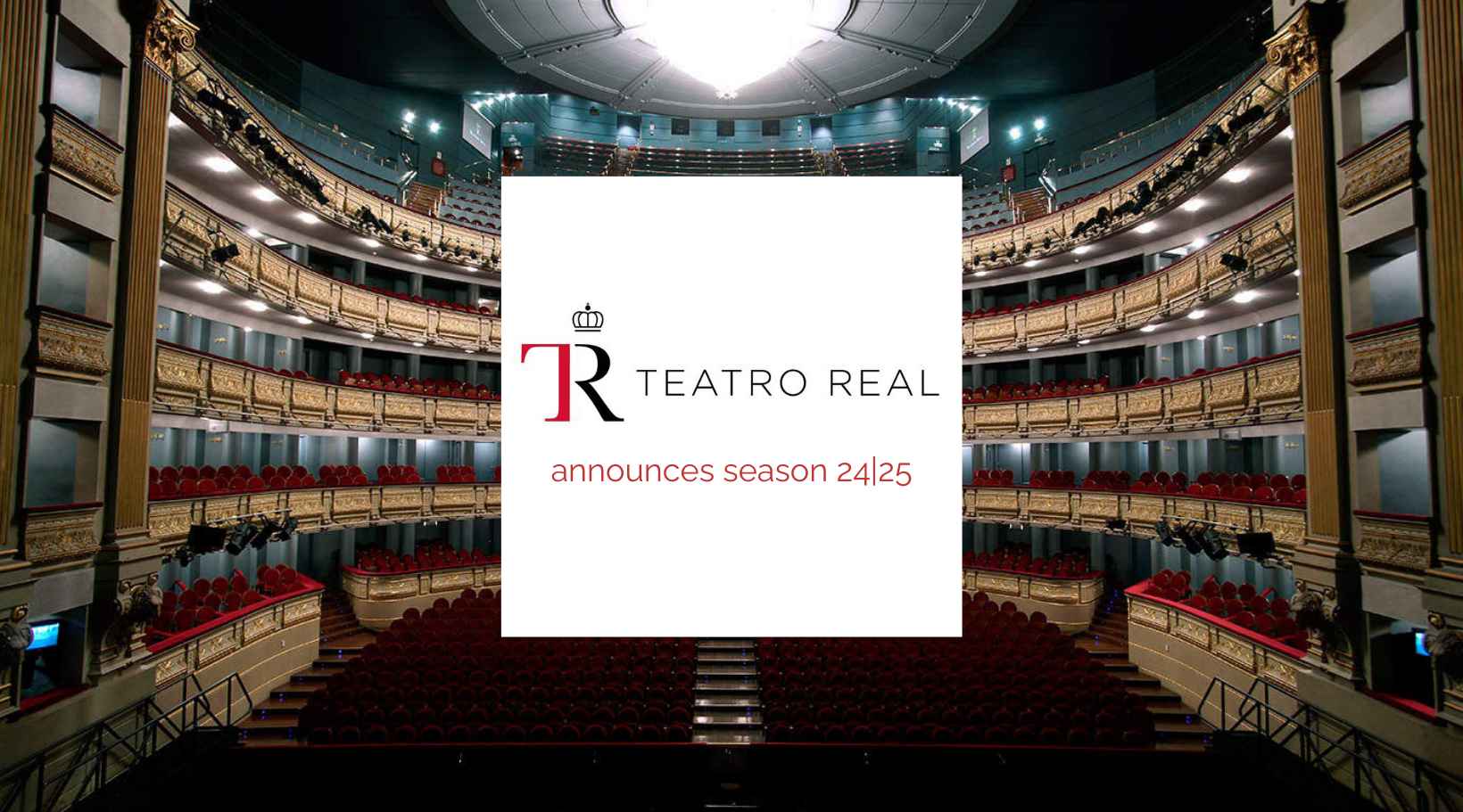 The new Season at Teatro Real is announced 