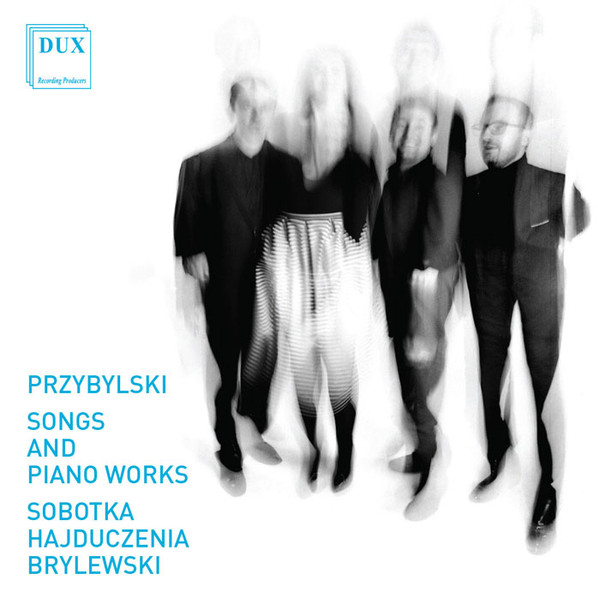 Iwona in Przybylski, Sobotka, Hajduczenia, Brylewski – Songs And Piano Works