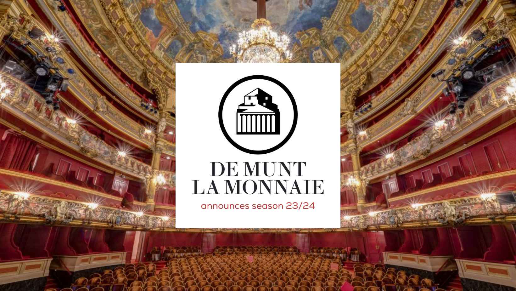 La Monnaie Opera House has announced season 23-24