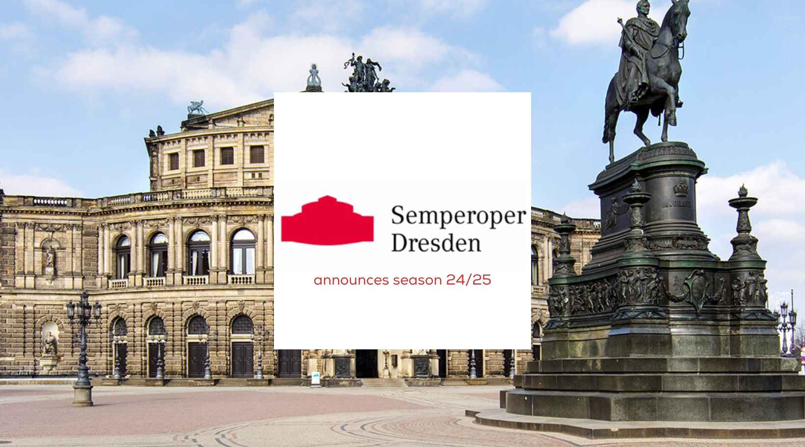 Semperoper Dresden announces season 24-25